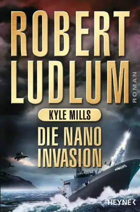 Ludlum / Mills |  Die Nano-Invasion | eBook | Sack Fachmedien