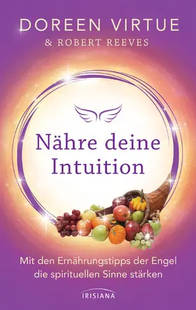 Virtue / Reeves |  Nähre deine Intuition | eBook | Sack Fachmedien