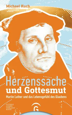 Kuch |  Herzenssache und Gottesmut | eBook | Sack Fachmedien