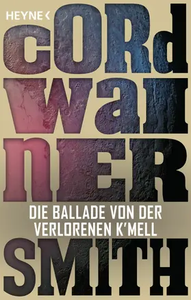 Smith |  Die Ballade von der verlorenen K'mell | eBook | Sack Fachmedien