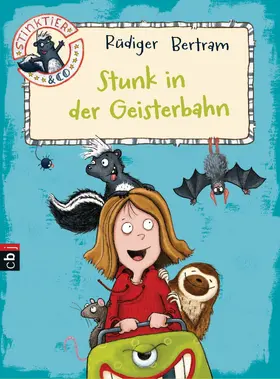 Bertram |  Stinktier & Co - Stunk in der Geisterbahn | eBook | Sack Fachmedien