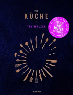 Mälzer |  Die Küche | eBook | Sack Fachmedien