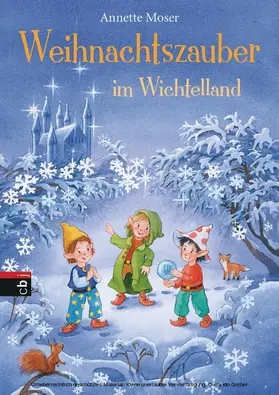 Moser | Weihnachtszauber im Wichtelland | E-Book | www.sack.de