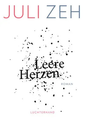 Zeh | Leere Herzen | E-Book | www.sack.de