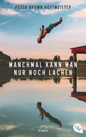 Brown Hoffmeister |  Manchmal kann man nur noch lachen | eBook | Sack Fachmedien