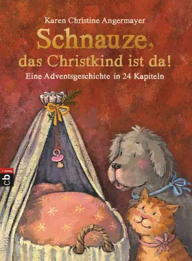 Angermayer |  Schnauze, das Christkind ist da | eBook | Sack Fachmedien
