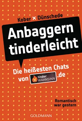 Kober / Dünschede |  Anbaggern tinderleicht | eBook | Sack Fachmedien