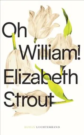 Strout |  Oh, William! | eBook | Sack Fachmedien