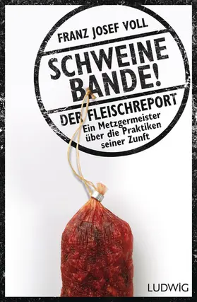 Voll / Linder |  Schweinebande! | eBook | Sack Fachmedien