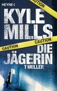 Mills |  Die Jägerin | eBook | Sack Fachmedien