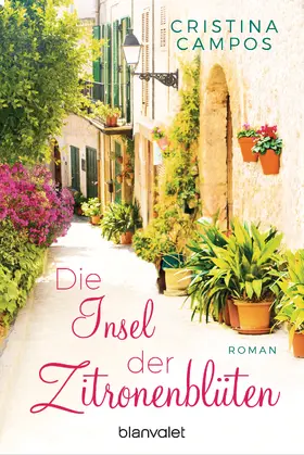 Campos |  Die Insel der Zitronenblüten | eBook | Sack Fachmedien