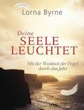 Byrne / Lemke |  Deine Seele leuchtet | eBook | Sack Fachmedien