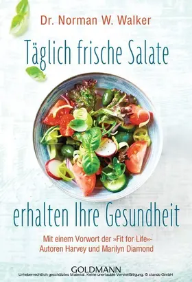Walker |  Täglich frische Salate erhalten Ihre Gesundheit | eBook | Sack Fachmedien
