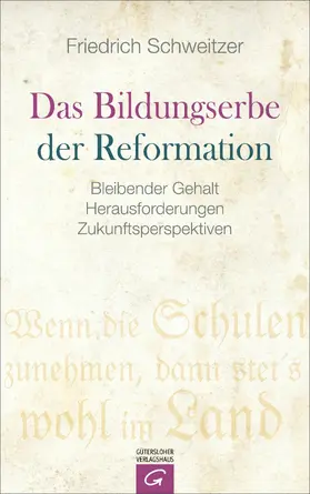 Schweitzer |  Das Bildungserbe der Reformation | eBook | Sack Fachmedien