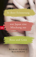 Buchanan |  In ihrer Erinnerung war Japan eine Mischung aus Rosa und Grün | eBook | Sack Fachmedien