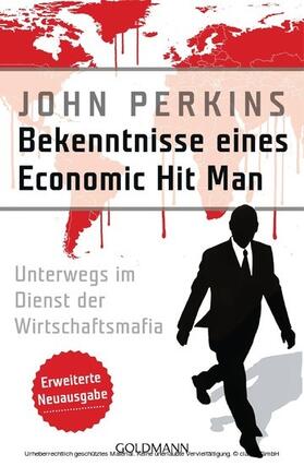 Perkins | Bekenntnisse eines Economic Hit Man - erweiterte Neuausgabe | E-Book | sack.de
