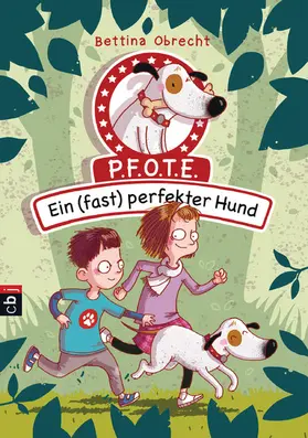 Obrecht |  P.F.O.T.E. - Ein (fast) perfekter Hund | eBook | Sack Fachmedien