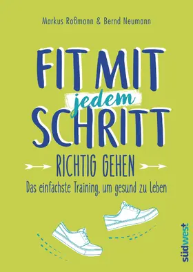 Roßmann / Neumann |  Fit mit jedem Schritt | eBook | Sack Fachmedien