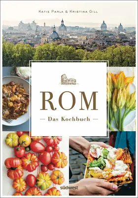 Parla / Gill |  Rom - Das Kochbuch | eBook | Sack Fachmedien