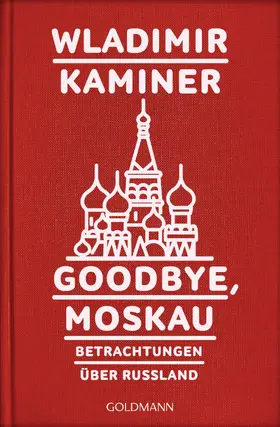 Kaminer |  Goodbye, Moskau | eBook | Sack Fachmedien