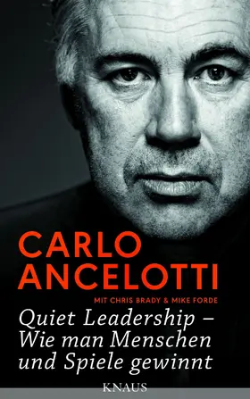 Ancelotti |  Quiet Leadership – Wie man Menschen und Spiele gewinnt | eBook | Sack Fachmedien