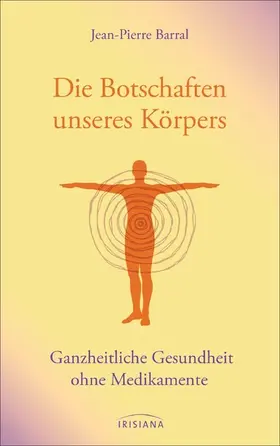 Barral |  Die Botschaften unseres Körpers | eBook | Sack Fachmedien