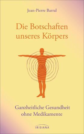 Barral | Die Botschaften unseres Körpers | E-Book | sack.de