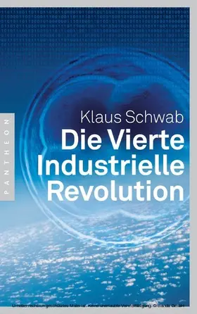 Schwab |  Die Vierte Industrielle Revolution | eBook | Sack Fachmedien