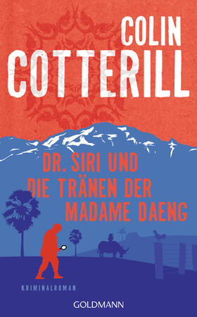 Cotterill |  Dr. Siri und die Tränen der Madame Daeng | eBook | Sack Fachmedien