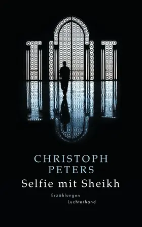 Peters | Selfie mit Sheikh | E-Book | www.sack.de