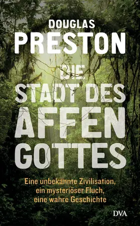 Preston |  Die Stadt des Affengottes | eBook | Sack Fachmedien