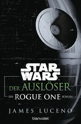Luceno |  Star Wars™ - Der Auslöser | eBook | Sack Fachmedien