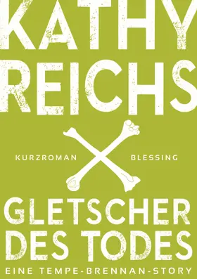 Reichs |  Gletscher des Todes (3) | eBook | Sack Fachmedien