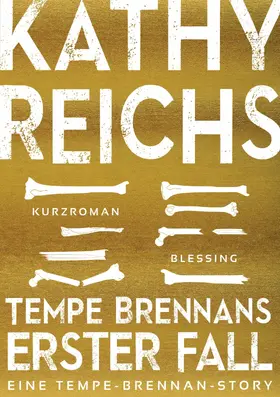 Reichs |  Tempe Brennans erster Fall (4) | eBook | Sack Fachmedien