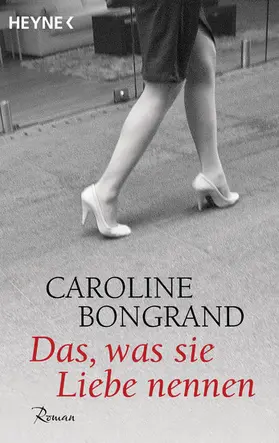 Bongrand |  Das, was sie Liebe nennen | eBook | Sack Fachmedien