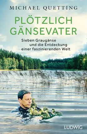 Quetting |  Plötzlich Gänsevater | eBook | Sack Fachmedien