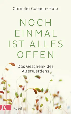Coenen-Marx |  Noch einmal ist alles offen | eBook | Sack Fachmedien
