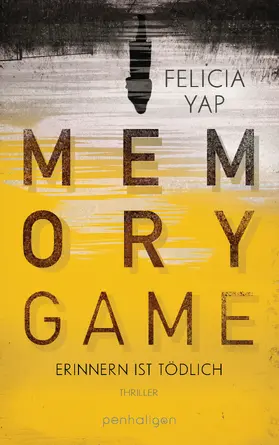 Yap |  Memory Game - Erinnern ist tödlich | eBook | Sack Fachmedien