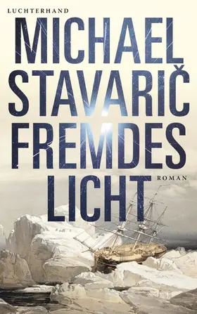 Stavaric / Stavaric |  Fremdes Licht | eBook | Sack Fachmedien