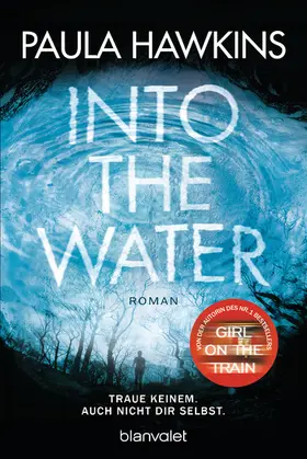 Hawkins |  Into the Water - Traue keinem. Auch nicht dir selbst. | eBook | Sack Fachmedien