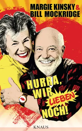 Mockridge / Kinsky |  Hurra, wir lieben noch! | eBook | Sack Fachmedien