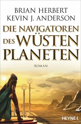 Herbert / Anderson |  Die Navigatoren des Wüstenplaneten | eBook | Sack Fachmedien