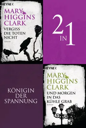 Higgins Clark |  Vergiss die Toten nicht/Und morgen in das kühle Grab - (2in1-Bundle) | eBook | Sack Fachmedien