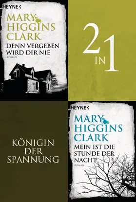 Higgins Clark |  Denn vergeben wird dir nie/Mein ist die Stunde der Nacht - (2in1-Bundle) | eBook | Sack Fachmedien