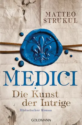 Strukul | Medici - Die Kunst der Intrige | E-Book | www.sack.de