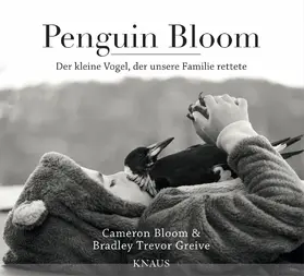 Bloom / Greive |  Penguin Bloom | eBook | Sack Fachmedien
