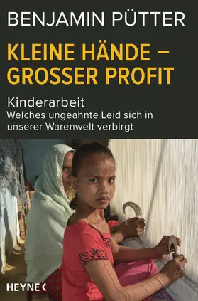 Pütter / Böhm |  Kleine Hände – großer Profit | eBook | Sack Fachmedien