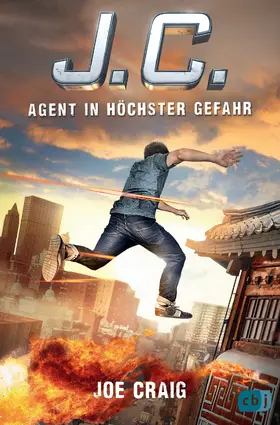 Craig |  J.C. - Agent in höchster Gefahr | eBook | Sack Fachmedien
