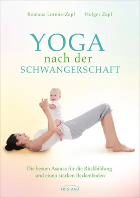 Lorenz-Zapf / Zapf |  Yoga nach der Schwangerschaft | eBook | Sack Fachmedien