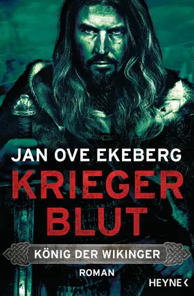 Ekeberg |  Kriegerblut - König der Wikinger | eBook | Sack Fachmedien